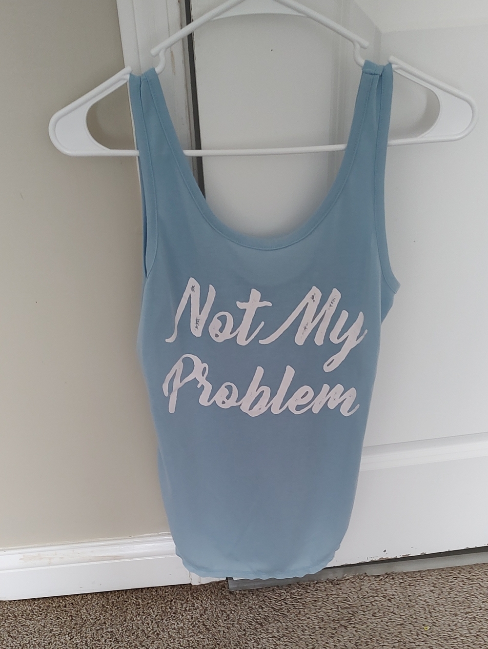 Freeze Light Blue Tank Top with "Not My Problem" Script